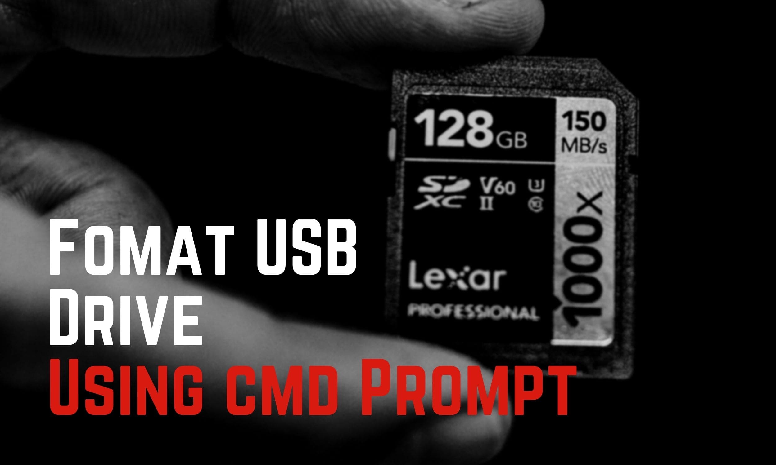 How to Format on USB drive? command prompt only.